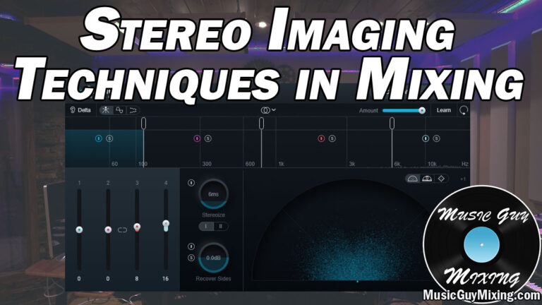 5 Stereo Imaging Techniques to Improve Your Mixes - Music Guy Mixing