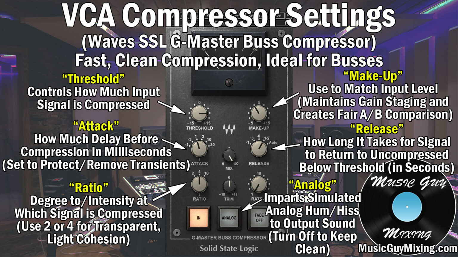 VCA Compressor - How to Use It in Your Mix - Music Guy Mixing