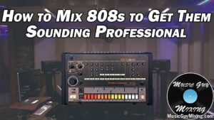 How to Mix 808