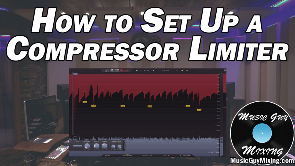 How to Set Up a Compressor Limiter