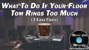 floor tom rings too much